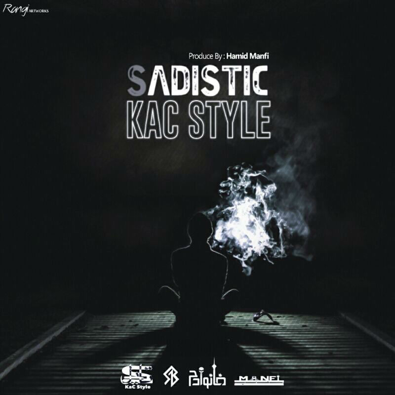 Kac Style - Sadistic