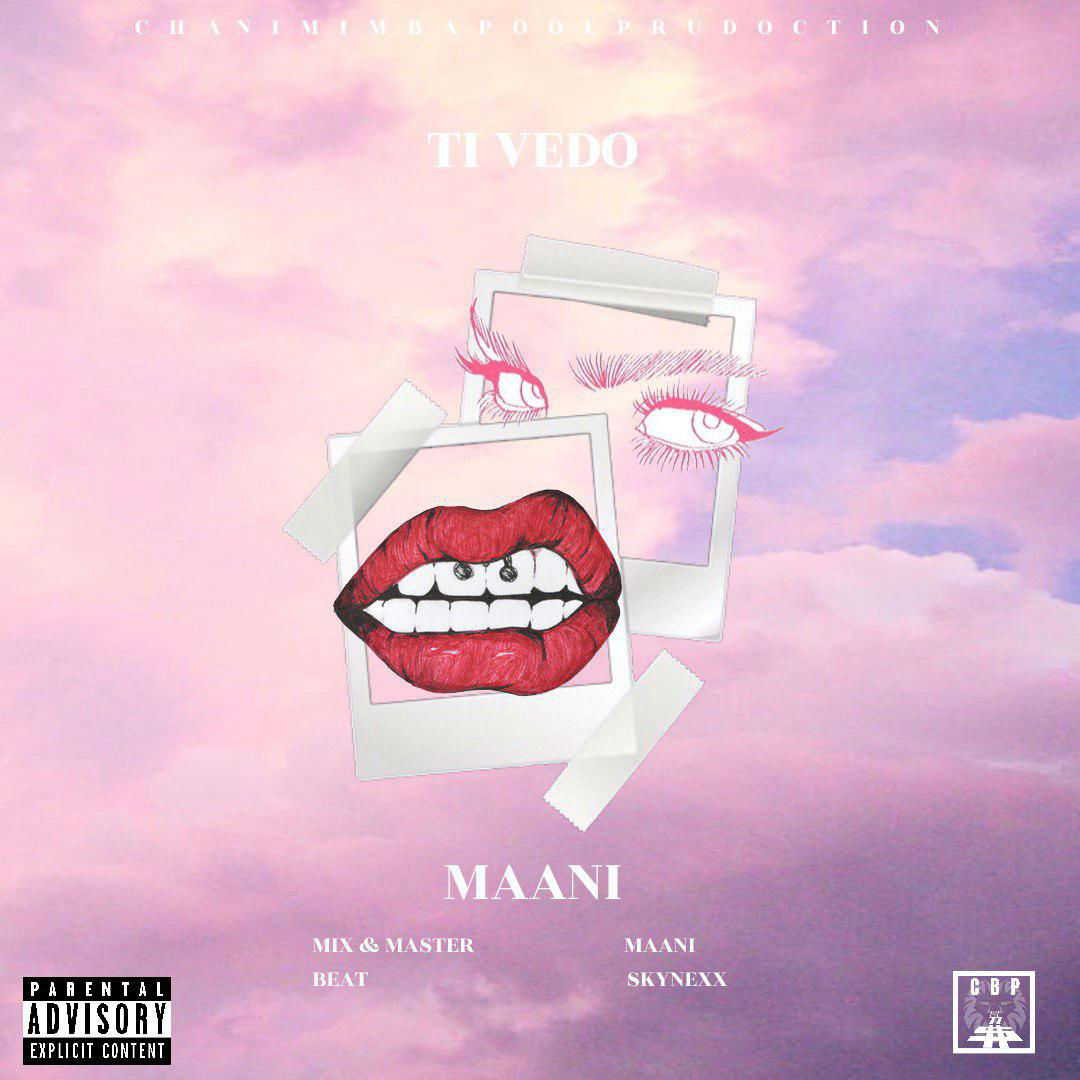 Maani - Ti Vedo