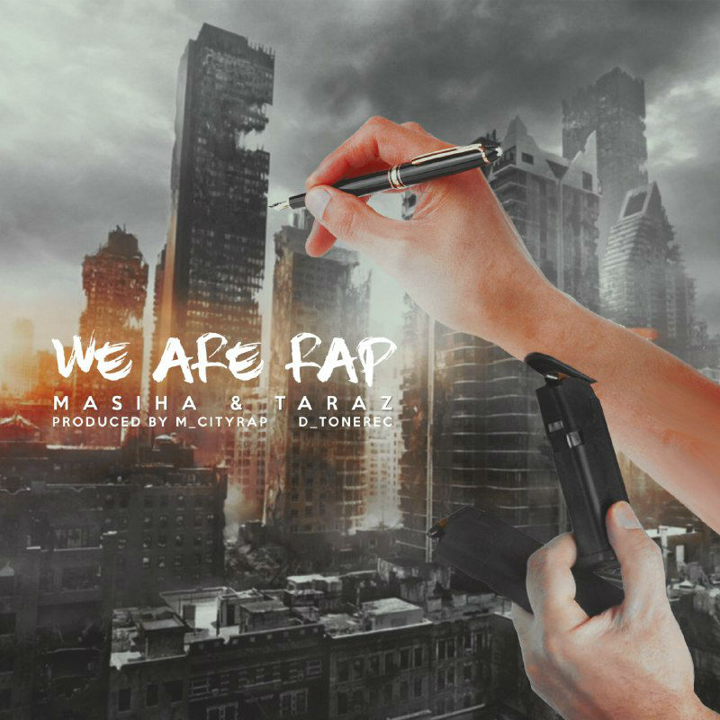 Masiha & Taraz - We Are Rap