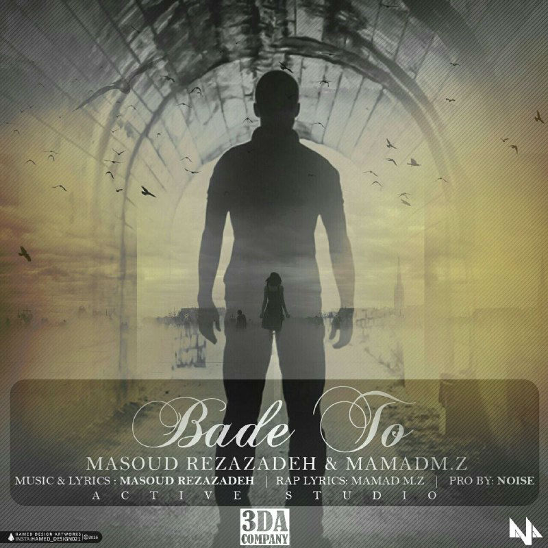 Masoud RezaZadeh & Mamad MZ - Bade To