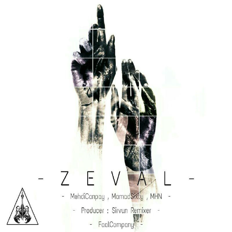 Mehdi Canpay , Mamad Sixty & MHN - Zeval