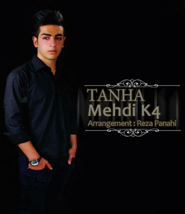 مهدی K4 - تنها