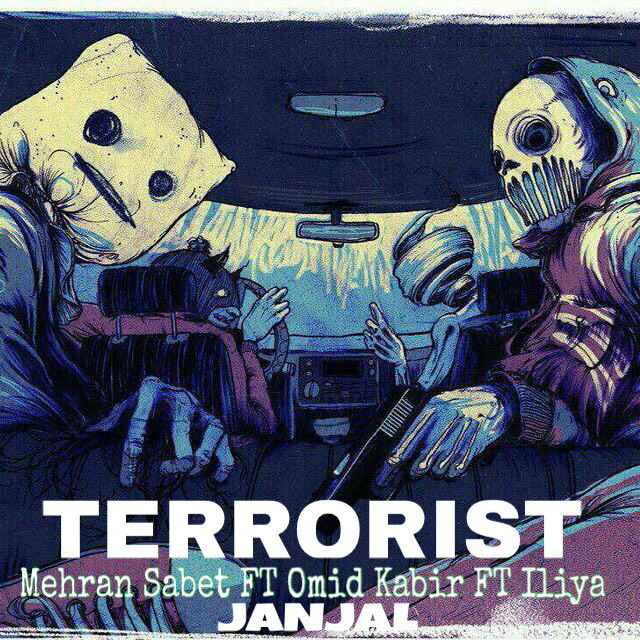 Mehran Sabet Ft Omid Kabir Ft Iliya - Terrorist