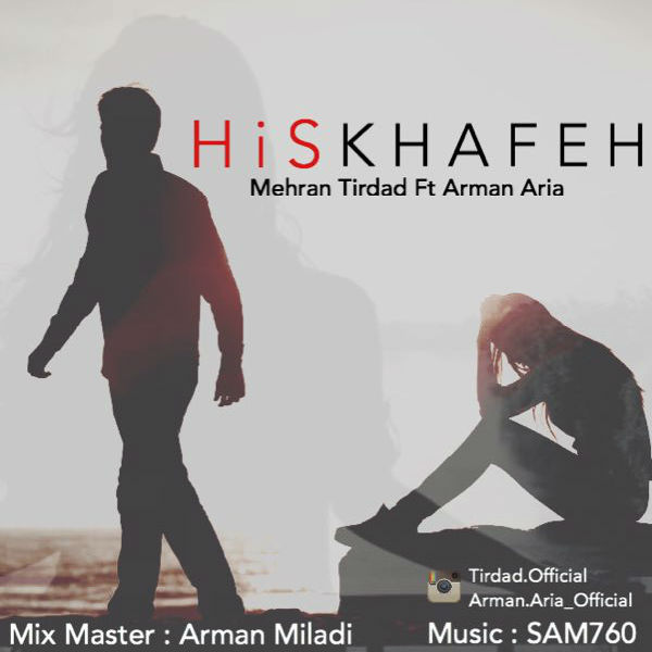 Mehran Tirdad Ft Arman Aria - His Khafeh