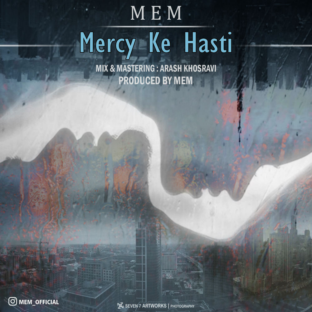 MEM - Mercy Ke Hasti