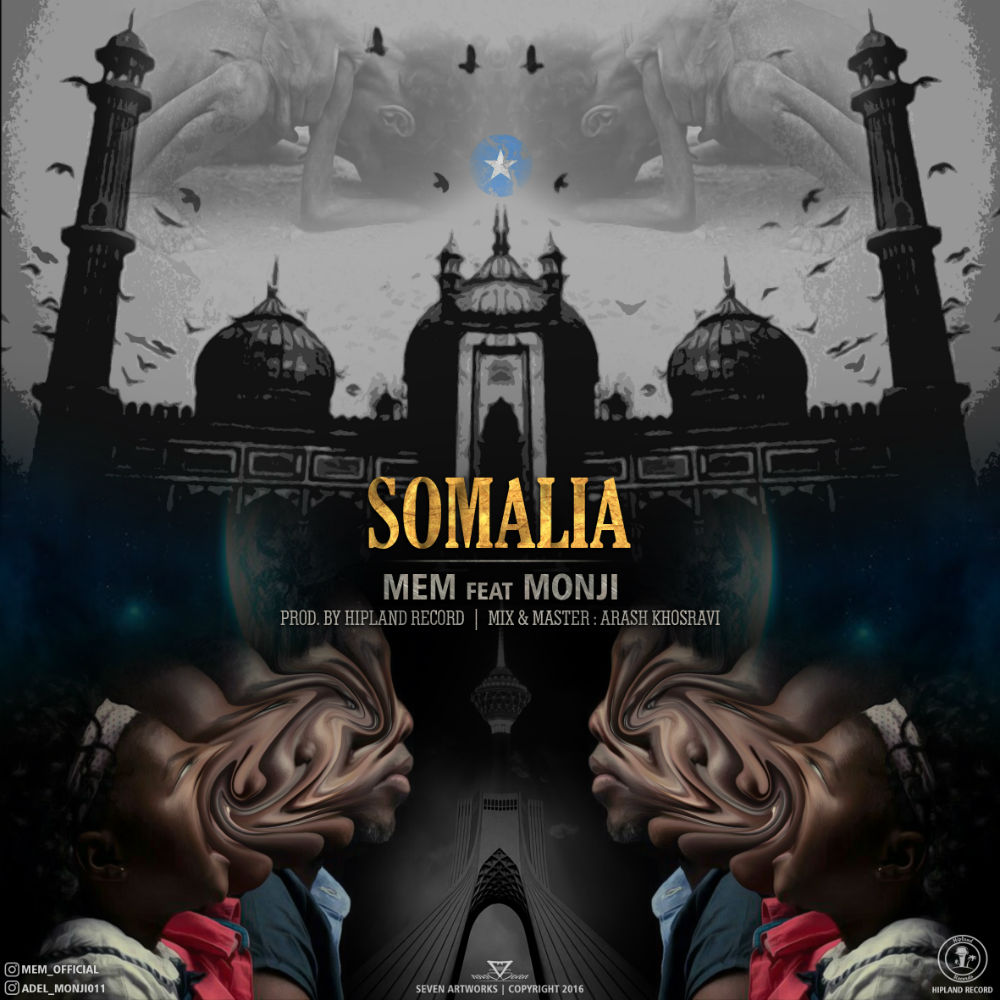 MEM Ft Monji - Somalia