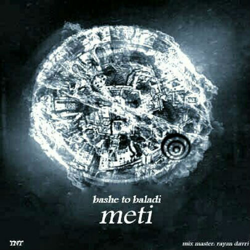 Meti - Bashe To Baladi