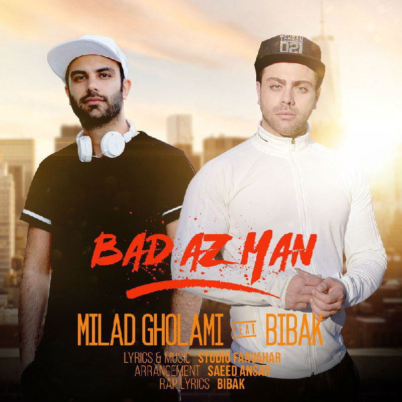 Milad Gholami Ft Mohammad Bibak - Bad Az Man