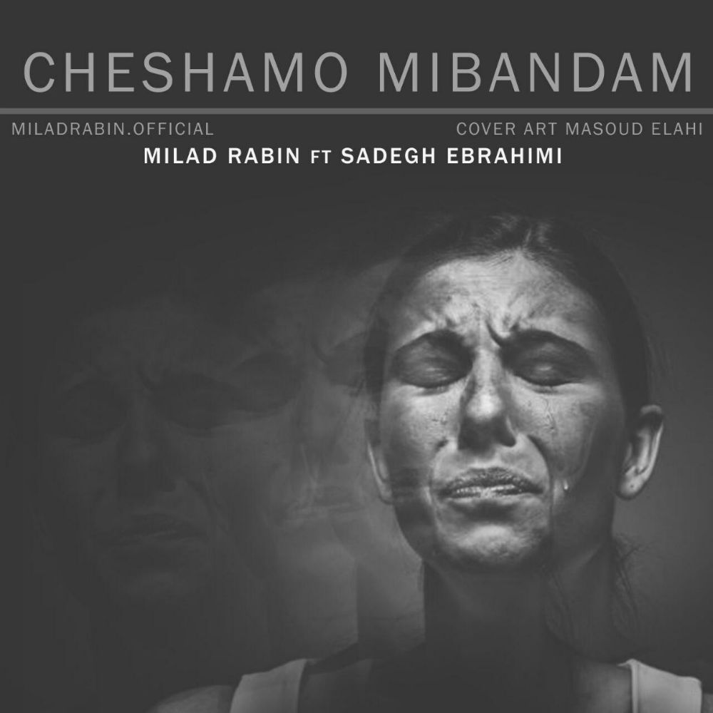 Milad Rabin & Sadegh Ebrahimi - Cheshamo Mibandam