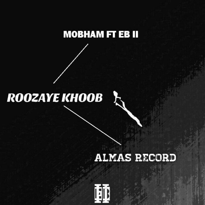 Mobham Ft Eb ii - Roozaye Khoob