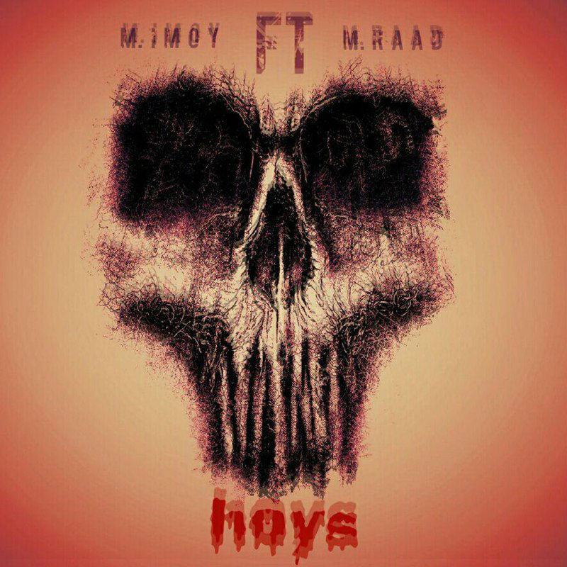 Mohammad Imoy Ft M.Raad - Hoys