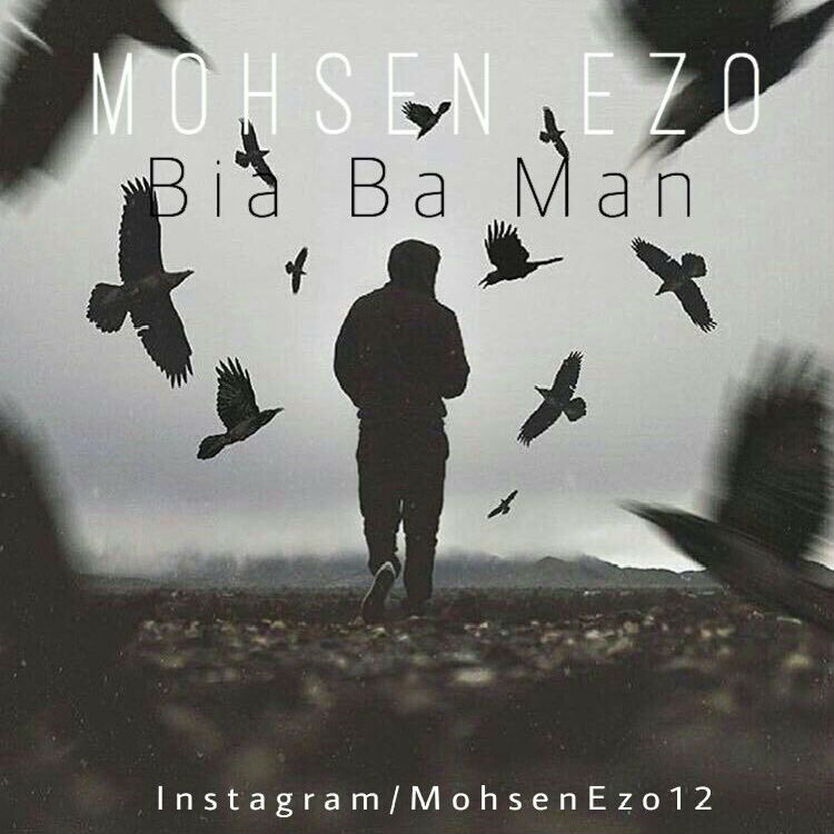 Mohsen Ezo - Bia Ba Man