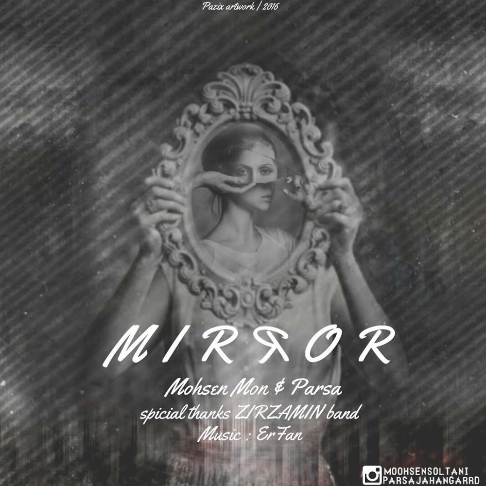 Mohsen Mon Ft Parsa - Mirror