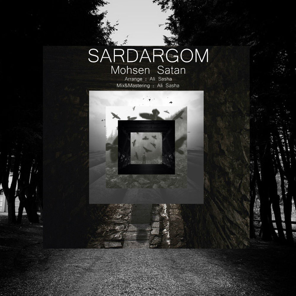 Mohsen Satan - Sardargom