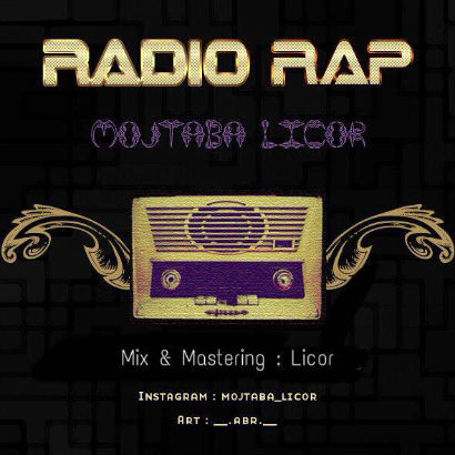 مجتبی لیکور - رادیو رپ