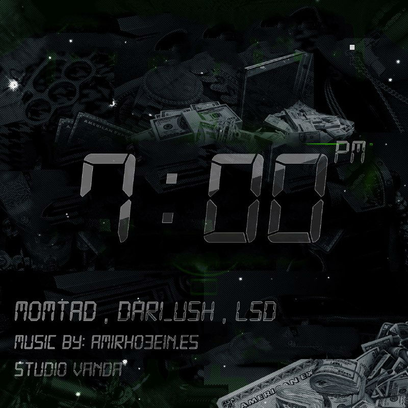 Momtad, Dariush & LSD - 07.00 PM