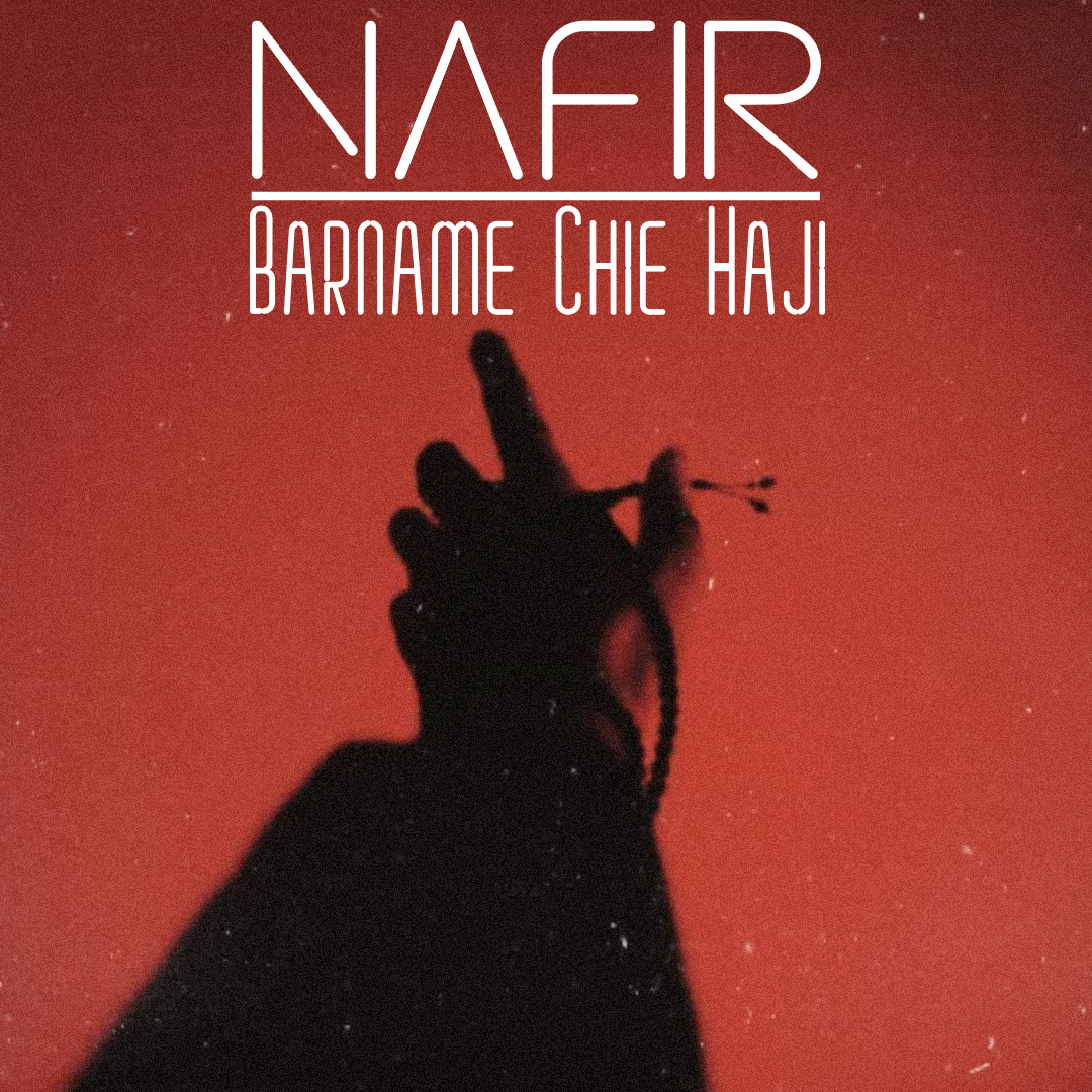Nafir - Barname Chie Haji