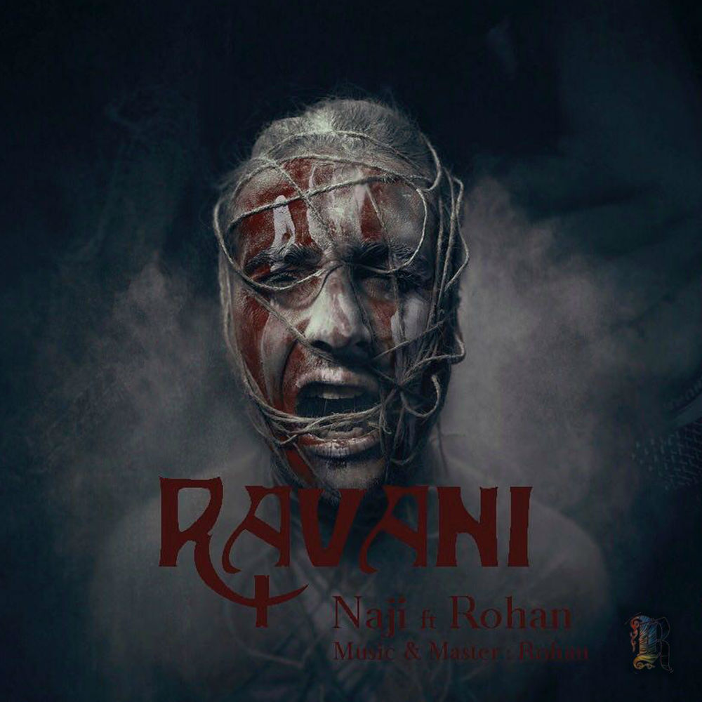 Naji Ft Rohan - Ravani