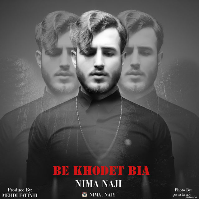 Nima Naji - Be Khodet Bia