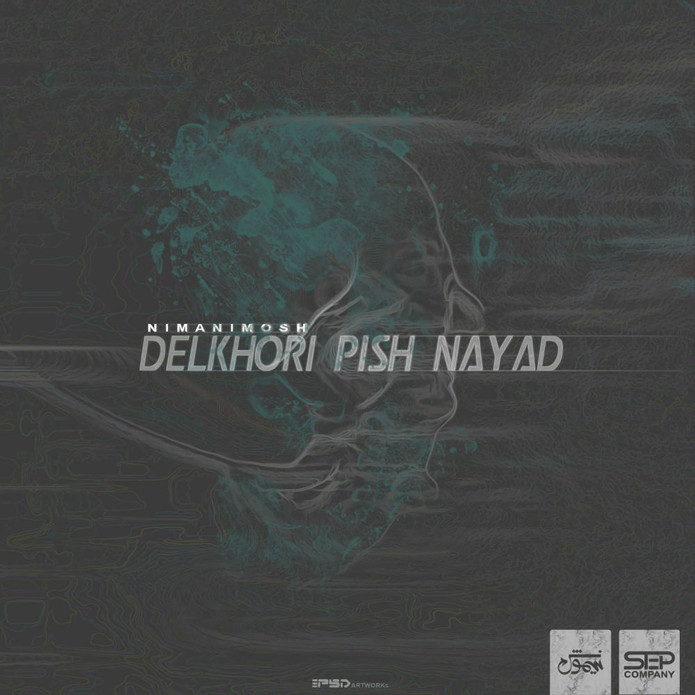 Nimosh - Delkhori Pish Nayad