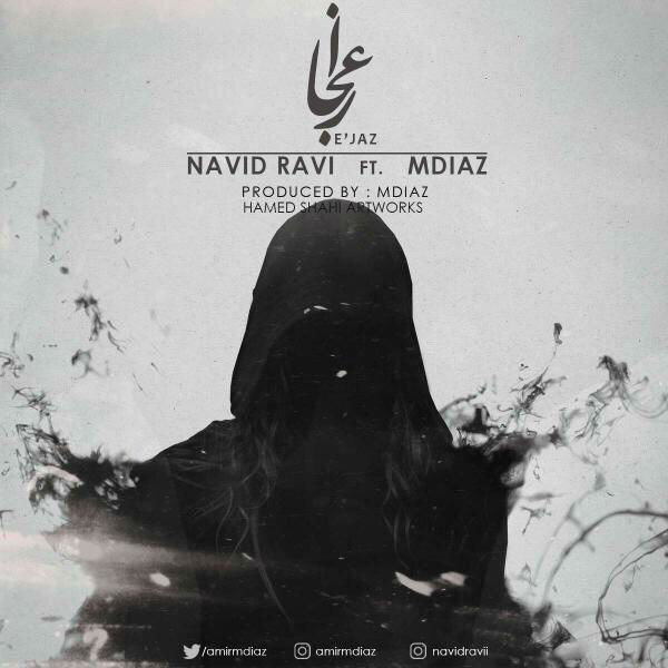 Navid Raavi Ft Amir Mdiaz - Ejaz