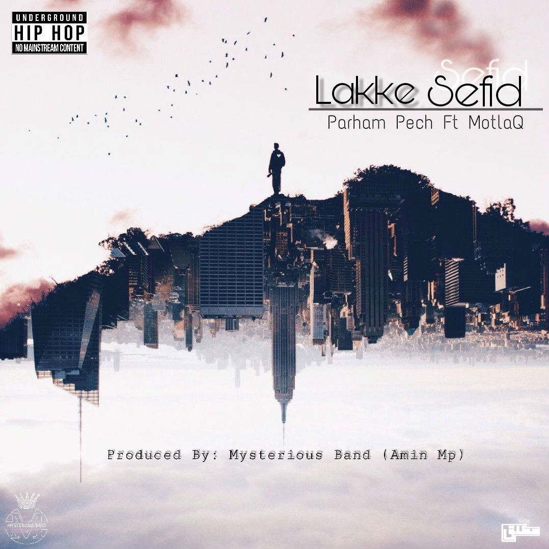 Parham Pech Ft MotlaQ - Lakke Sefid