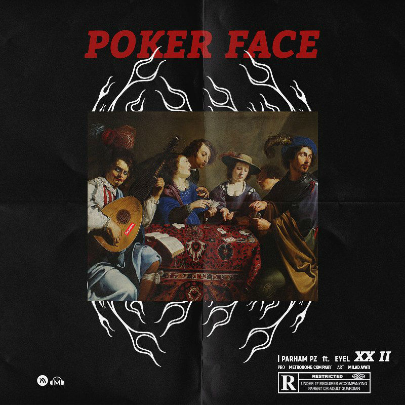 Parham PZ Ft Eyel - Poker Face