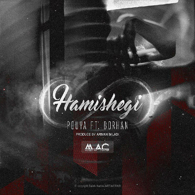 Pouya Ft Borhan - Hamishegi