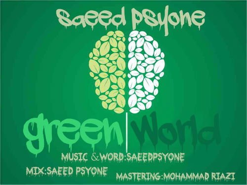 سعید Psyone ــ Green World