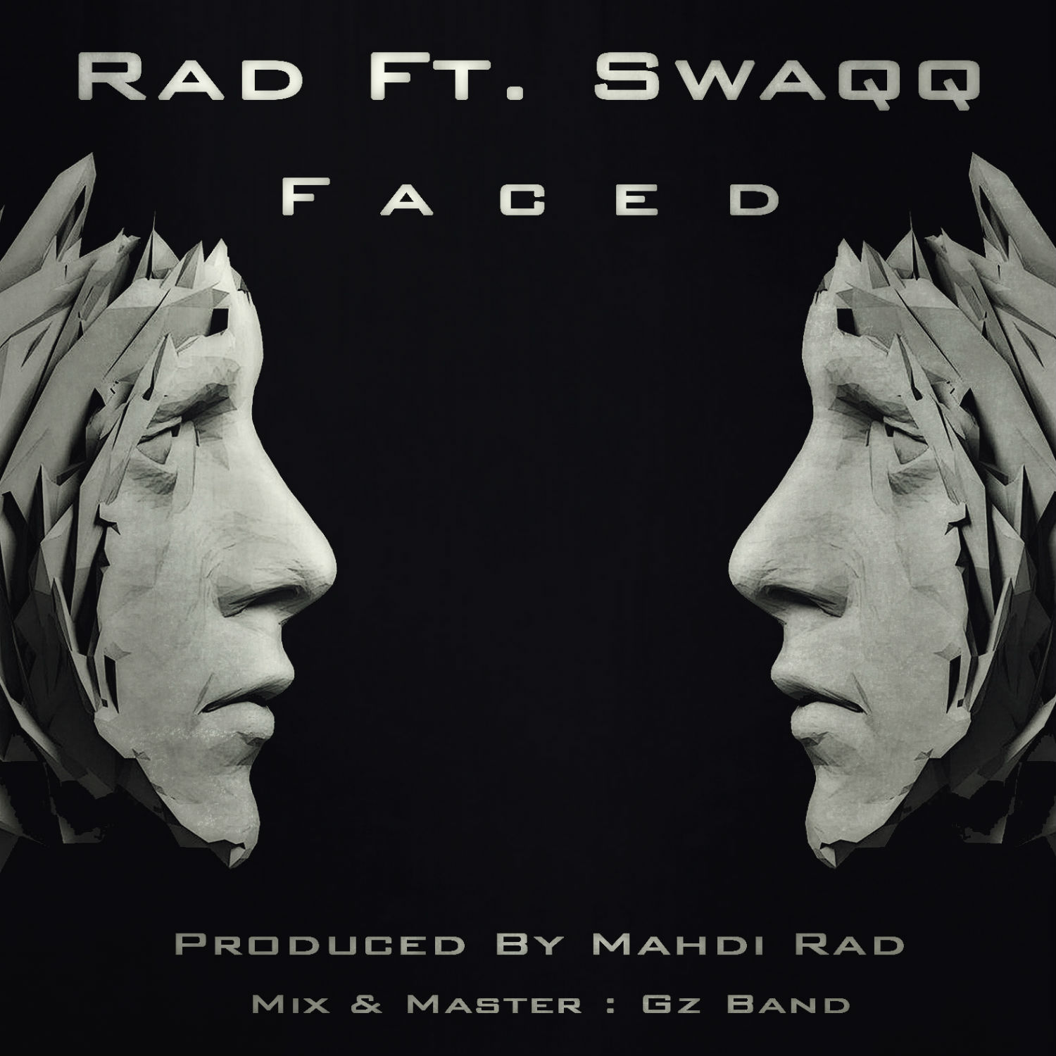 Rad Ft Swaqq - Faced