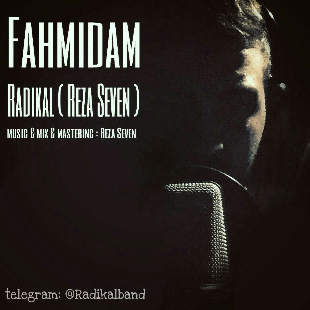 Radikal (Reza Seven) - Fahmidam