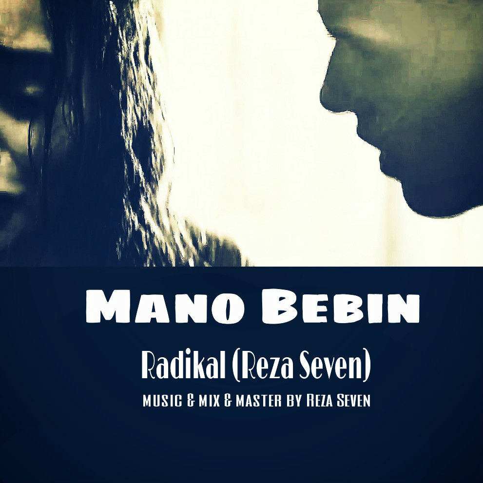 Radikal - Mano Bebin