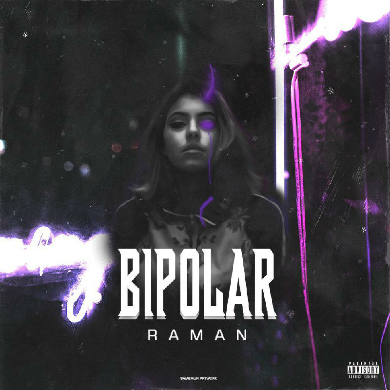 Raman - Bipolar Album