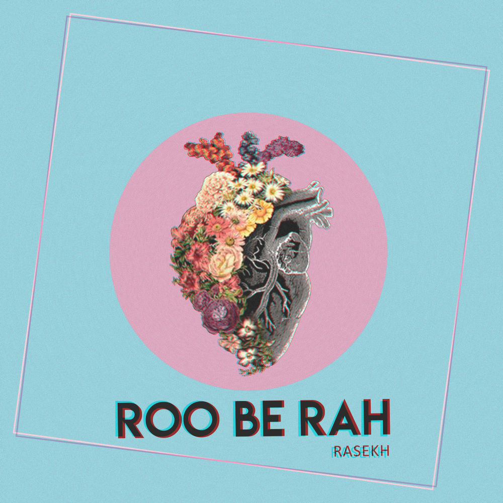 Rasekh - Roo Be Rah