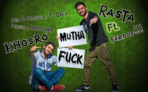 شهاب راستا ، خسرو و فردوس - Mutha Fu-ck