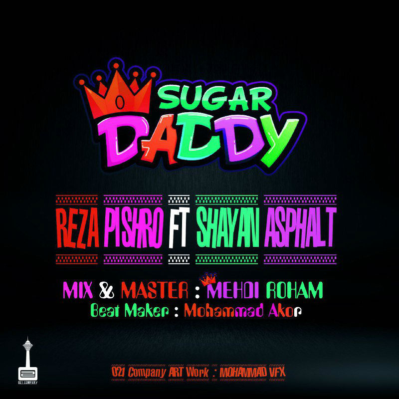 Reza Pishro Ft Shayan Asphalt - Sugar Daddy