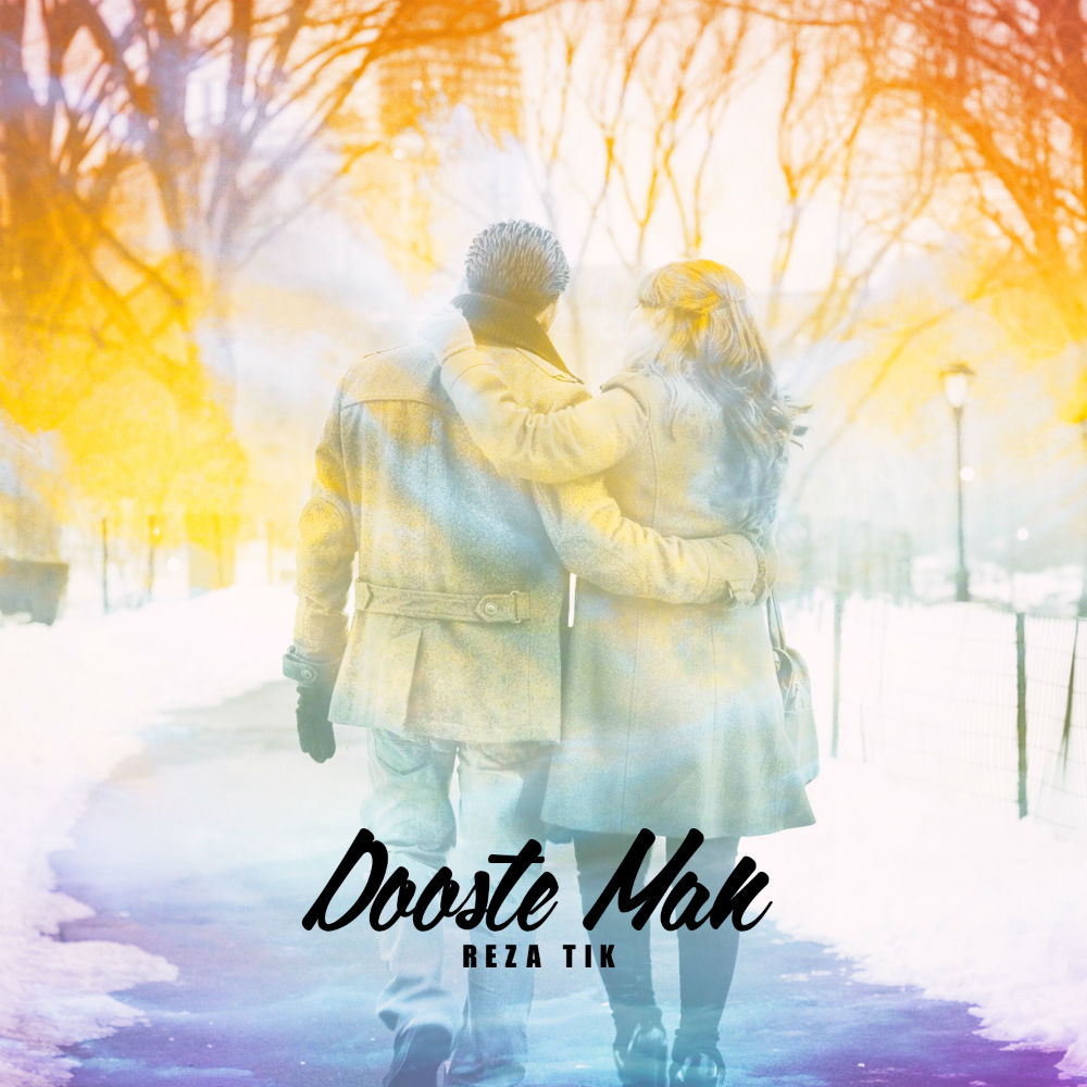 Reza Tik - Dooste Man
