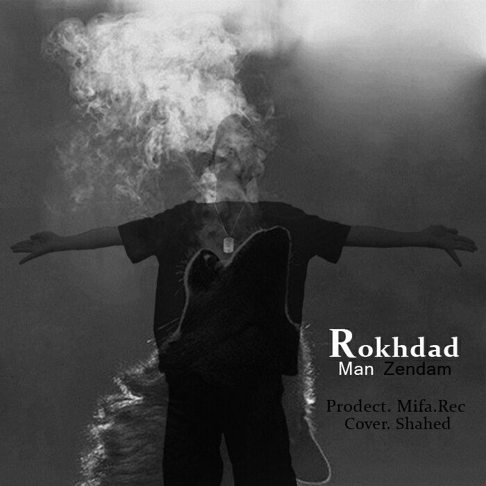 Rokhdad - Man Zendam
