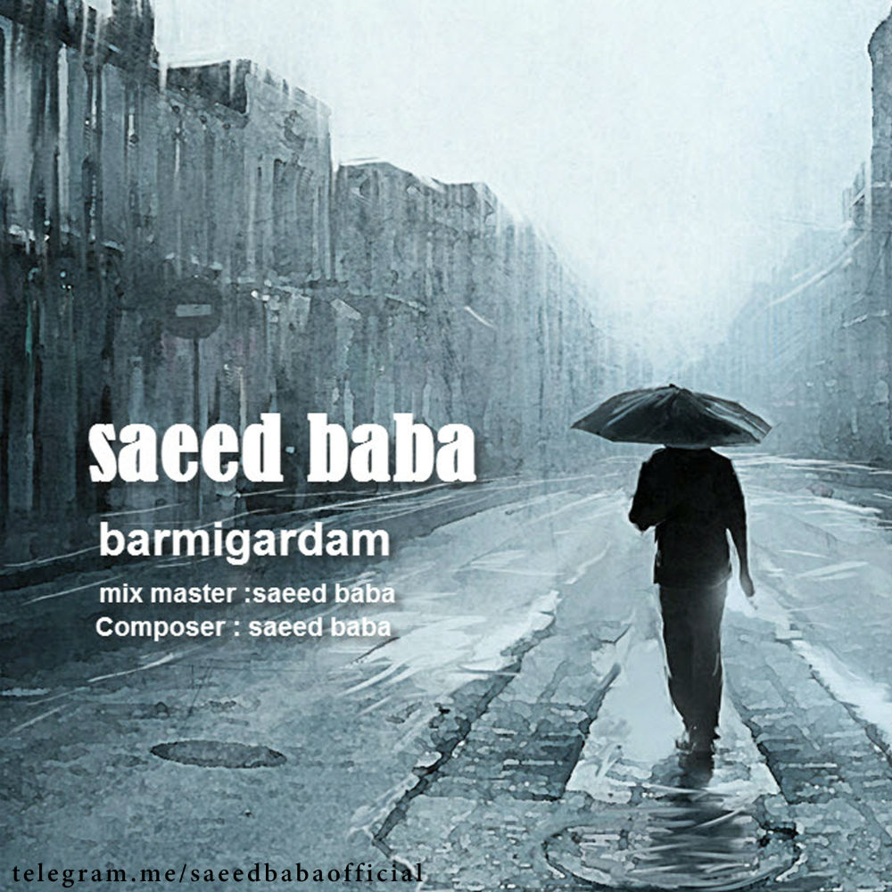Saeed Baba - Barmigardam