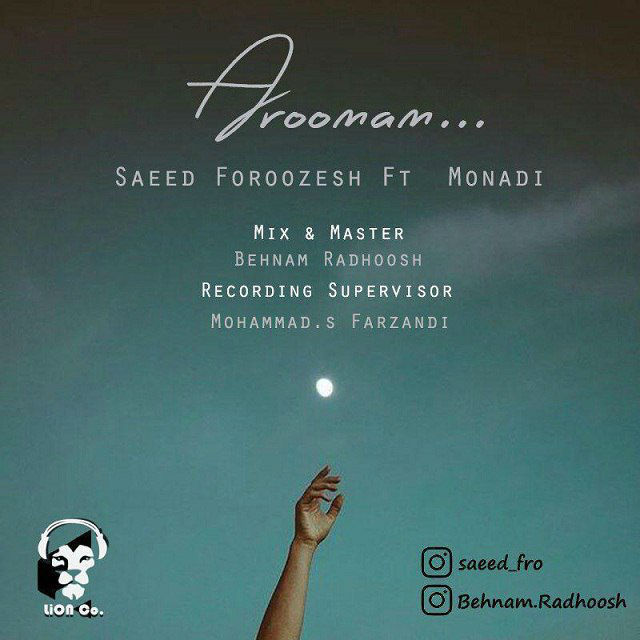 Saeed Foroozesh Ft Monadi - Aroomam