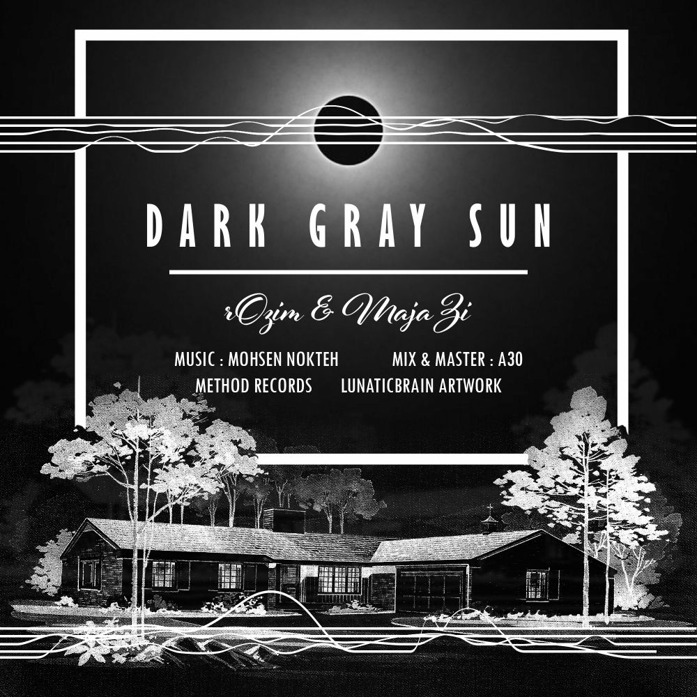 Saeed Majazi & rOzim - Dark Gray Sun