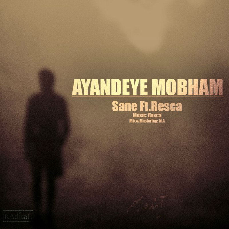 Sane Ft Resca - Ayandeye Mobham
