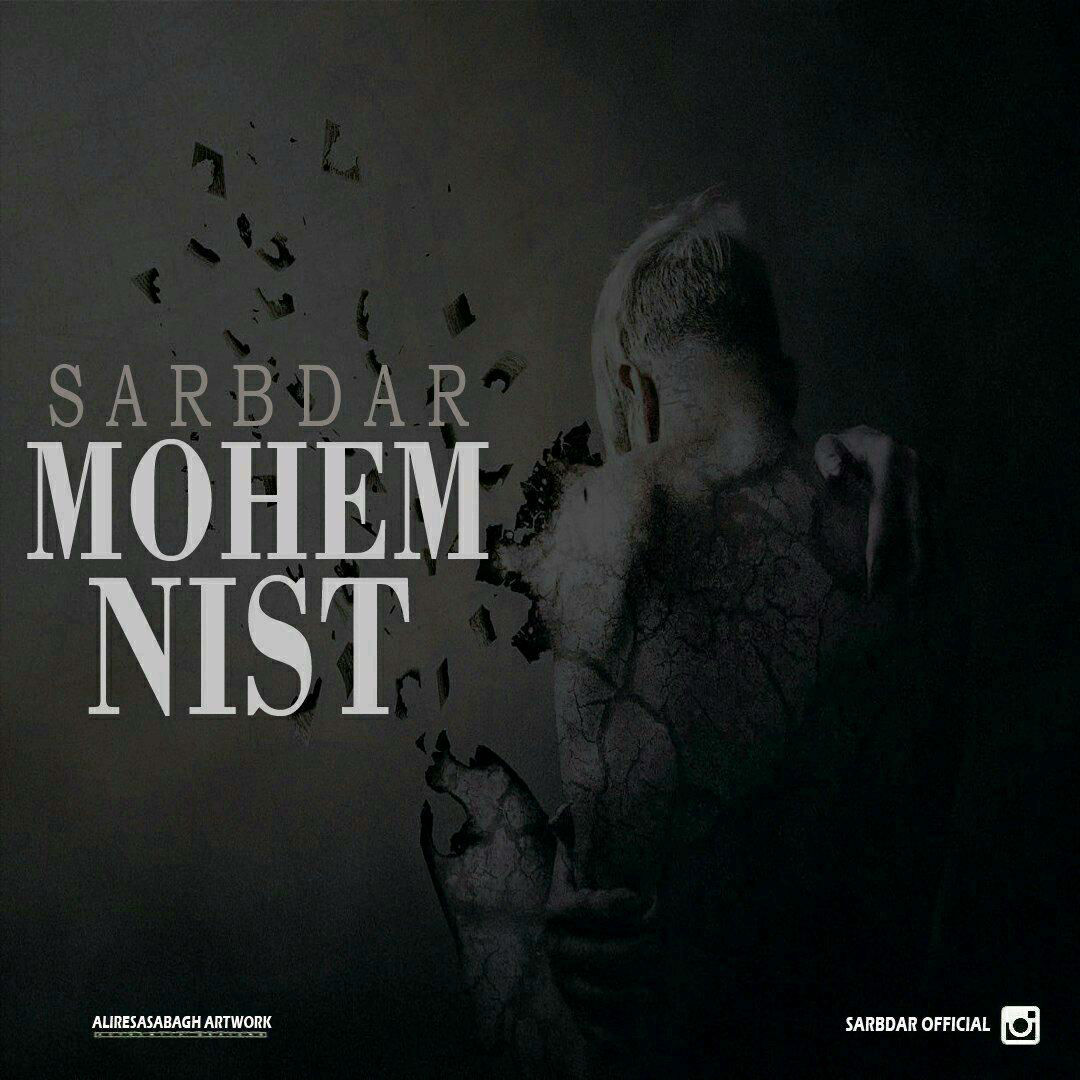 Sarbdar - Mohem Nist