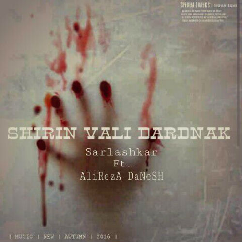 Sarlashkar Ft Alireza Danesh - Shirin Vali Dardnak