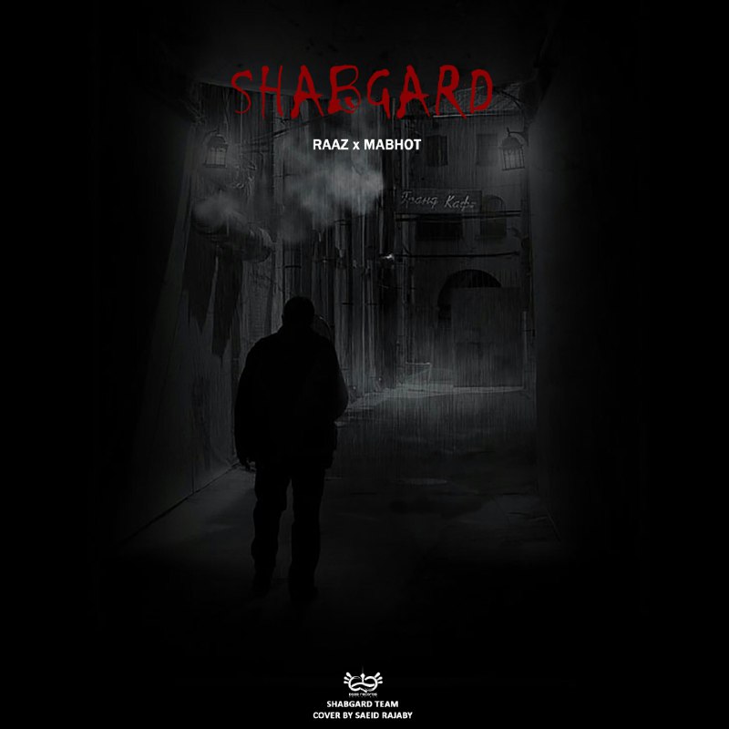 Shabgard ( Raaz Ft Mabhot ) - Shabgard