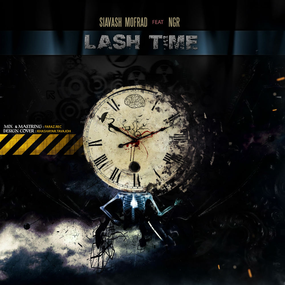 Siavash Mofrad Ft NGR - LASH TIME