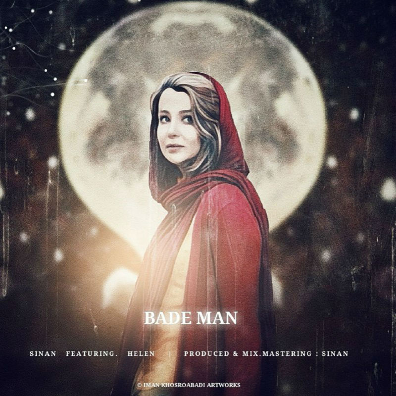 Sinan Ft Helen - Bade Man