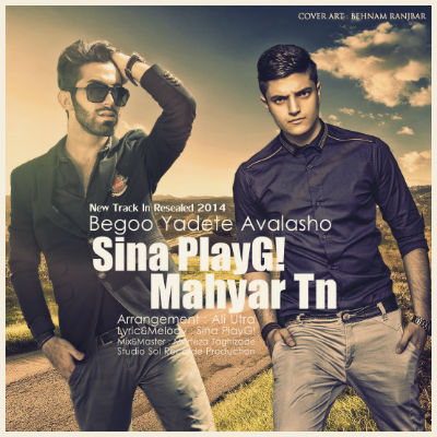 سینا پلی جی و مهیار تی ان - بگو یادته اولاشو