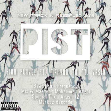سینا پلی جی و مهیار تی ان و یاسین - پیست