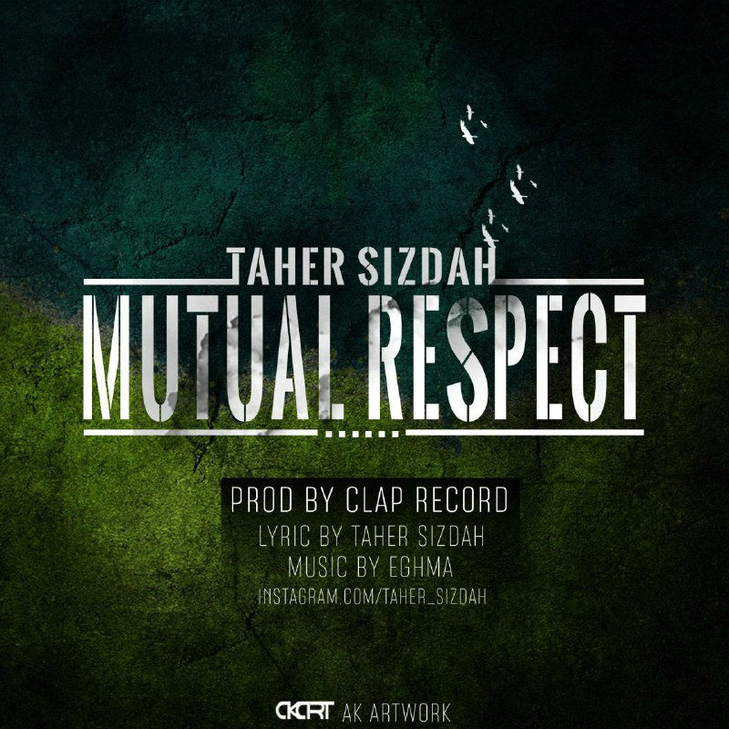 Taher Sizdah - Mutual Respect
